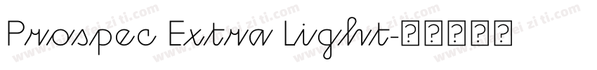 Prospec Extra Light字体转换